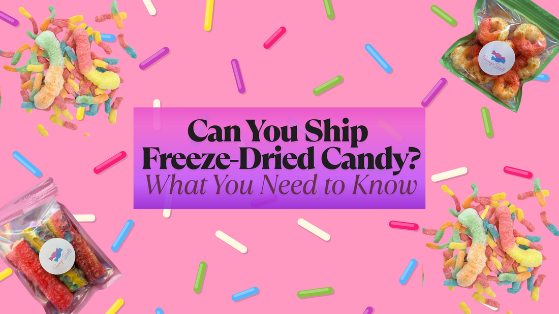 Can You Ship Freeze-Dried Candy? What You Need to Know